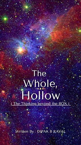  The Whole, Hollow : The Thinking beyond The BOX (English Edition)