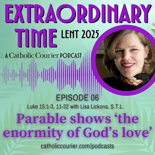 Parable shows ‘the enormity of God’s love’