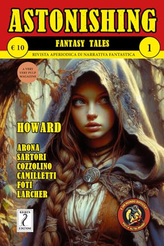 Astonishing Fantasy Tales 1: Rivista aperiodica di narrativa fantastica