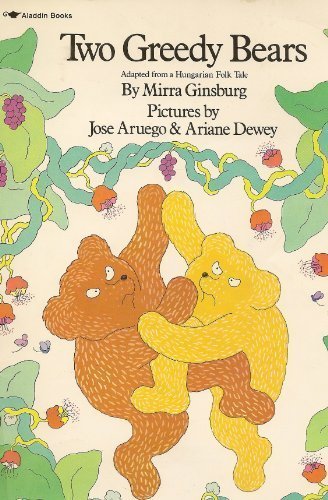 Two Greedy Bears 0689713924 Book Cover