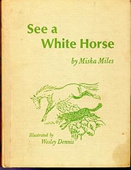 Hardcover See a White Horse Book
