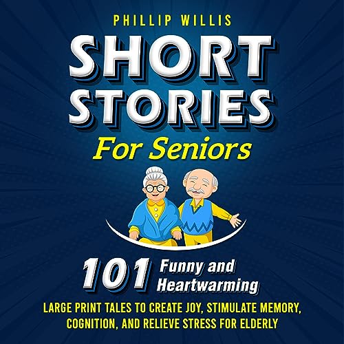 Amazon.com: Short Stories for Seniors: 101 Heartwarming and Funny Large ...