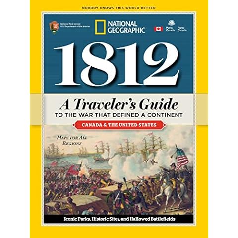 1812: A Traveler's Guide to the War That Defined a Continent: A Traveler's Guide to the War That Defined a Continent Cover