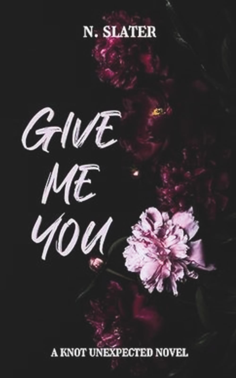 Give Me You: A Dark MMM Mpreg Omegaverse (Knot Unexpected)