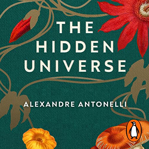 The Hidden Universe by Alexandre Antonelli episode artwork