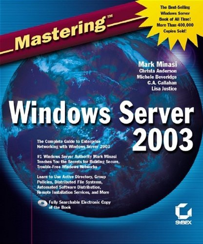 Mastering Windows Server 2003 by Mark Minasi (22-Apr-2003) Hardcover