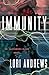 Immunity: A Novel (Dr. Alexandra Blake Novels)