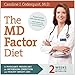 The MD Factor Diet: A PhysicianÃâÃâs Proven Diet for Metabolism Correction and Healthy Weight Loss
