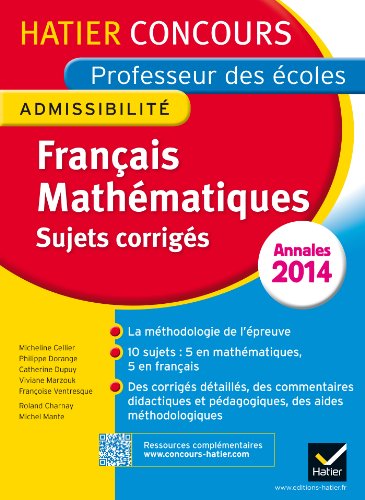 Télécharger Sujets corrigés français mathématiques : Epreuve d'admissibilité Francais PDF