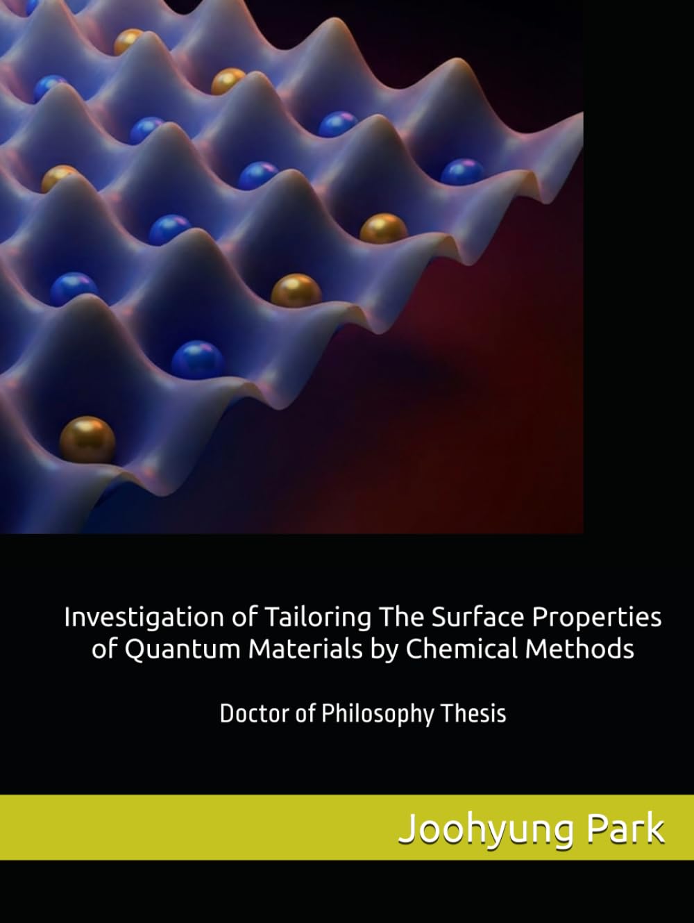 Investigation of Tailoring The Surface Properties of Quantum Materials by Chemical Methods: Doctor of Philosophy Thesis