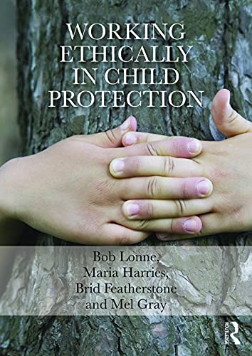 Working Ethically in Child Protection view 2
