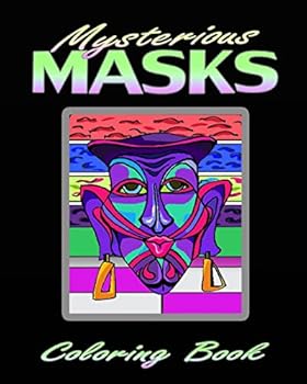 Paperback Mysterious Masks (Coloring Book) Book