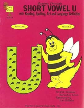 Hardcover Buzzing Through Short Vowel U with Reading, Spelling, Art and Language Activities TCM-354 (Buzzing Through Short Vowels, Short Vowel U) Book