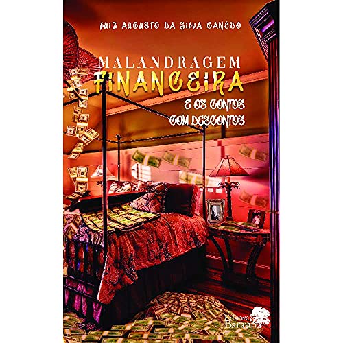 Malandragem Financeira e os Contos com Descontos
