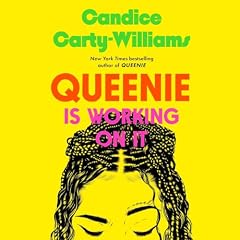 Queenie Is Working on It Audiobook By Candice Carty-Williams cover art
