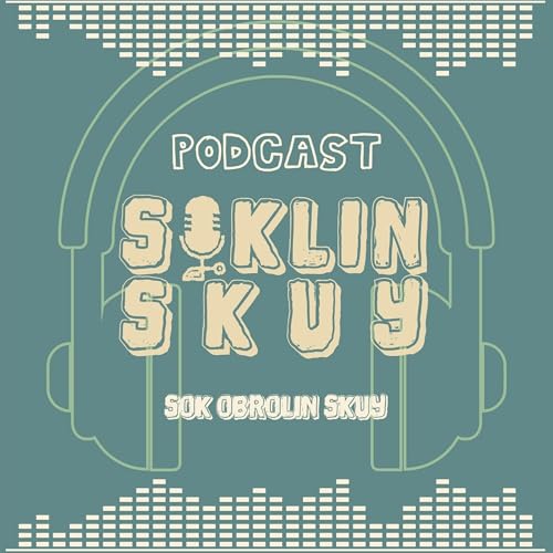 SOKLINSkuy Podcast