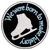 We were Born to Make History Anime Iron On Patch Applique - Black, Blue, White, Silver - 3' Circle -...