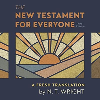 The New Testament for Everyone Audio Bible, Third Edition