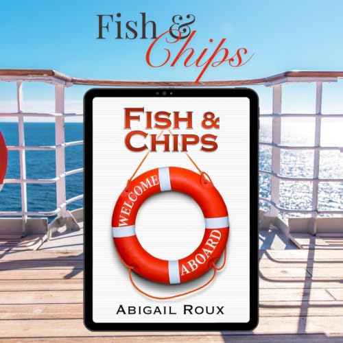 We're In The Drowning Portion Now | Fish & Chips by Abigail Roux