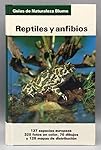 REPTILES Y ANFIBIOS (VINOS-GUIAS NARURALEZA):