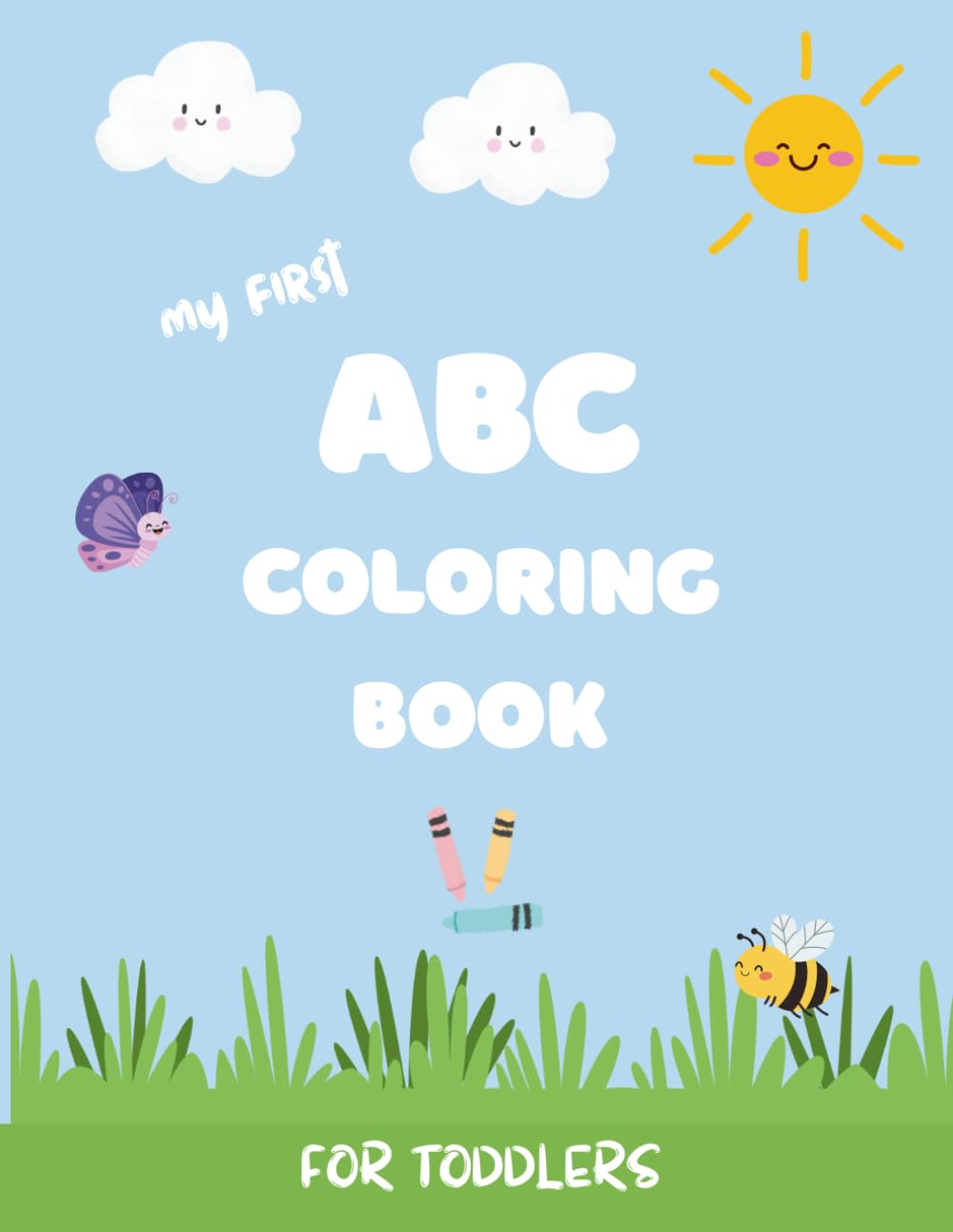 My First ABC Coloring Book: For Toddlers