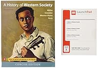 History of Western Society, Concise Edition, Volume Two 12E  LaunchPad for A History of Western Society 12E (Six Month Access) 1319124135 Book Cover
