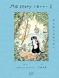 Mo Story 2 子猫のモー はじめてのおつかい
