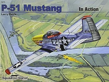 Paperback P-51 Mustang in Action - Aircraft No. 211 Book