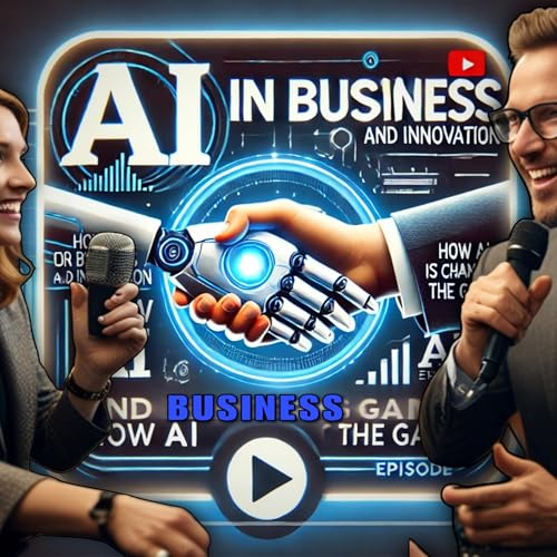 Unlocking Innovation: How AI is Transforming Business Today! 🚀🤖 | Podcast🎙️