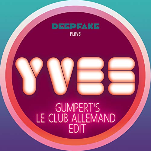 Yves (Gumpert's Le Club Allemand Edit)