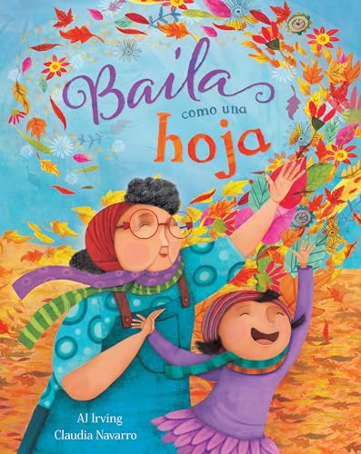 Baila como una hoja (Spanish Edition)