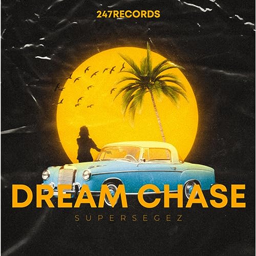 Dream Chase [Explicit]