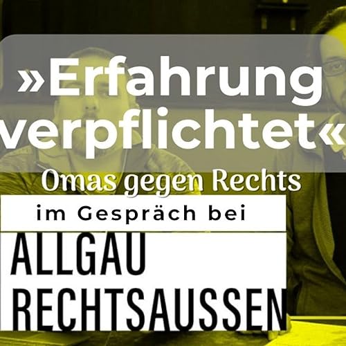 &raquo;Erfahrung verpflichtet&laquo;: Omas gegen Rechts im Gespr&auml;ch bei Allg&auml;u rechtsau&szlig;en