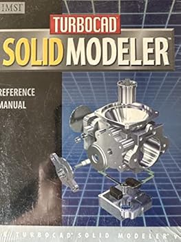 Unknown Binding Turbocad Solid Modeler Reference Manual Version 2.0 Book