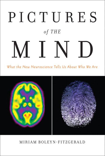 Buy Pictures of the Mind: What the New Neuroscience Tells Us About Who We Are — BookShops.in