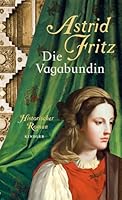 Die Vagabundin 3499244063 Book Cover