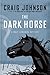 The Dark Horse: A Walt Longmire Mystery (Walt Longmire Mysteries)