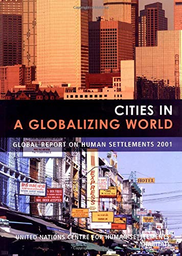 Buy Cities in a Globalizing World: Global Report on Human Settlements 2001 — BookShops.in
