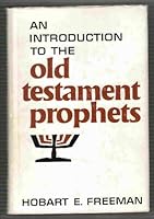 Introduction to the Old Testament Prophets 0802441459 Book Cover