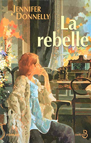 La rebelle (French Edition) [French] 2714440835 Book Cover