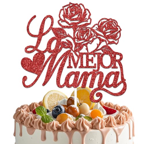 La Mejor Mama Cake Topper, Mother's Day Party Cake Decorations,Feliz Dia Mama,Flower Spanish Theme Mother's Day Mom's Birthday Party Supplies Red Glitter