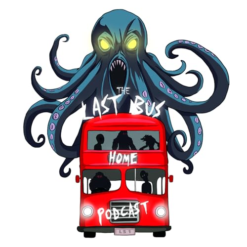 The Last Bus Home Podcast Ep 20 Possessions and Exorcisms cover art