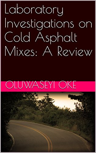 Laboratory Investigations on Cold Asphalt Mixes: A Review