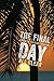 The Final Day: All Clear (The Day Trilogy)