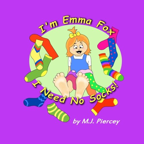 I'm Emma Fox, I Need No Socks!