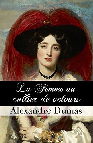Télécharger La Femme au collier de velours (Annotated) Francais PDF