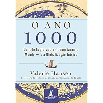 Capa do livro O ano 1000: Quando Exploradores Conectaram o Mundo – E a Globalização Iniciou