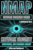 NMAP Network Scanning Series: Network Security, Monitoring, And Scanning Library