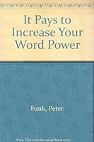 It Pays to Increase Your Word Power 0553209574 Book Cover