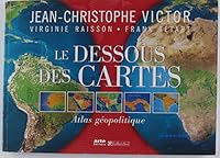 Le Dessous Des Cartes: Atlas GéOpolitique 2847343040 Book Cover